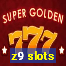 z9 slots